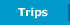 Trips